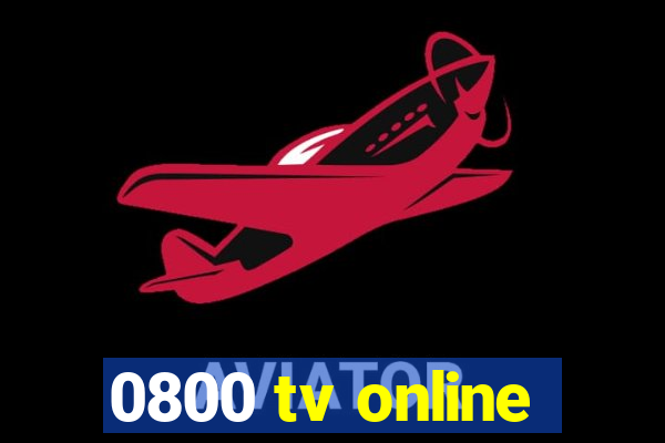 0800 tv online